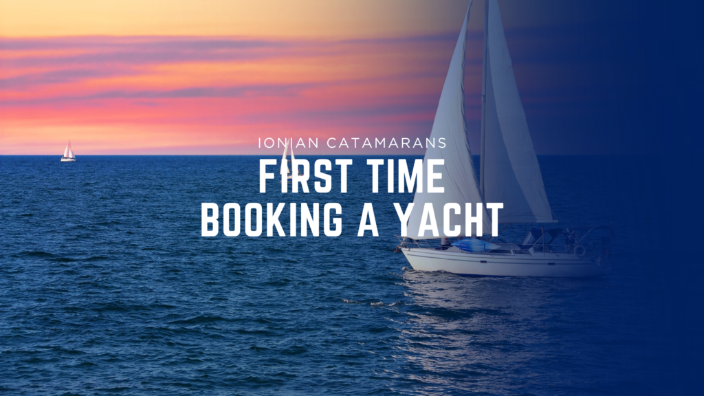First Time Booking A Yacht