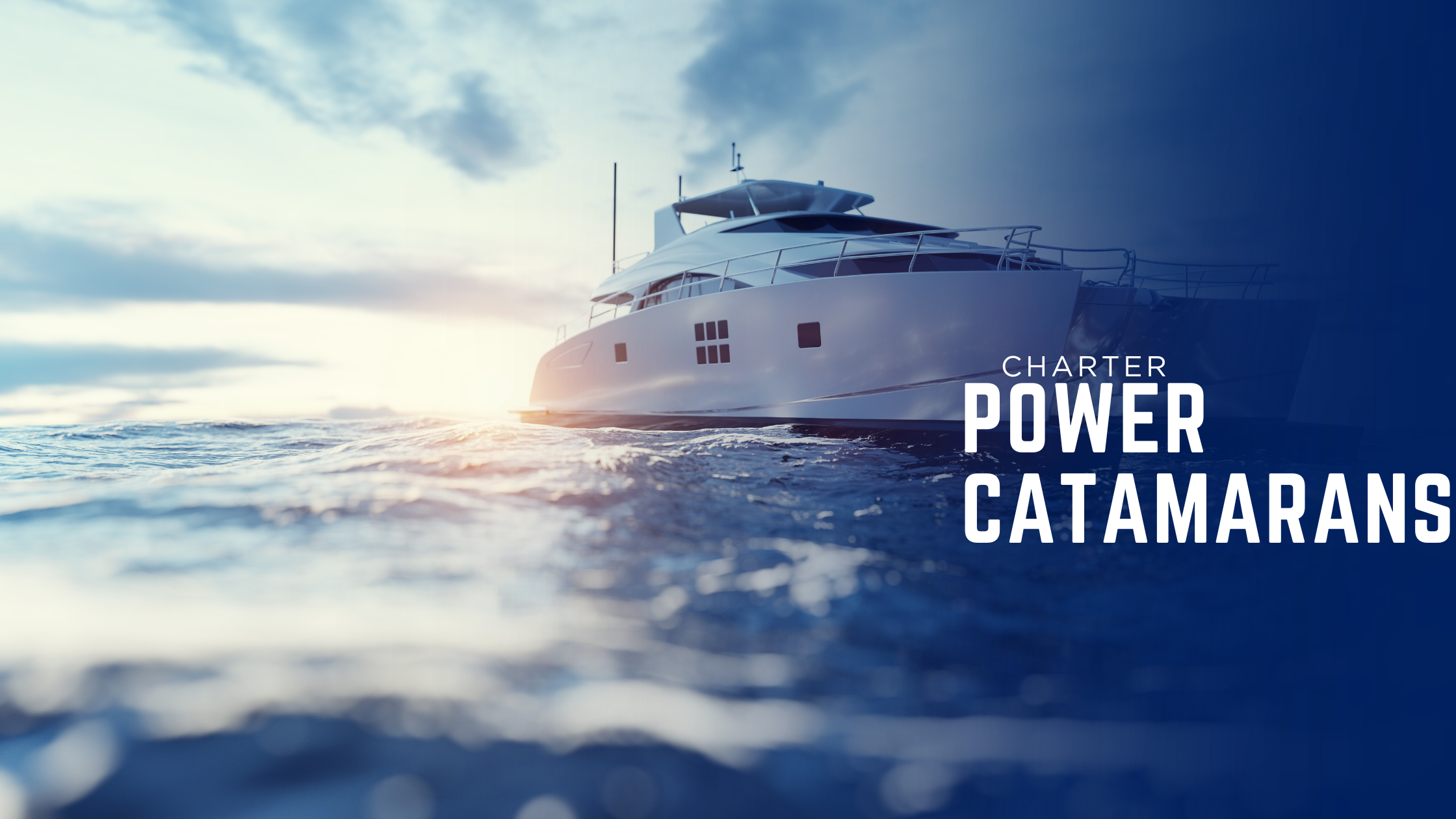 Power Catamarans Charters in the Ionian Islands, Greece